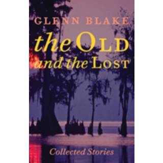 The Old and the Lost