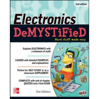 Electronics Demystified, Second Edition