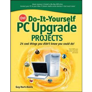 CNET Do-It-Yourself PC Upgrade Projects