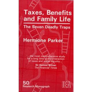 Taxes, Benefits and Family Life