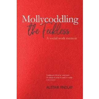 Mollycoddling the Feckless