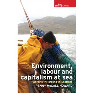 Environment, Labour and Capitalism at Sea