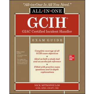 GCIH GIAC Certified Incident Handler All-in-One Exam Guide