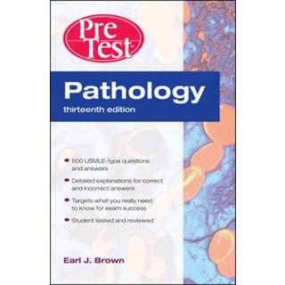 Pathology: PreTest Self-Assessment and Review, Thirteenth Edition (4, 2010) | Earl Brown