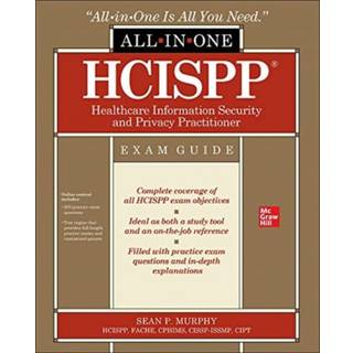 HCISPP HealthCare Information Security and Privacy Practitioner All-in-One Exam Guide
