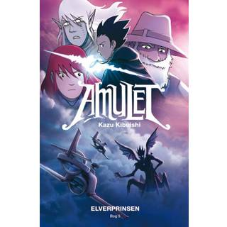 Kazu Kibuishi - Amulet 5: Elverprinsen