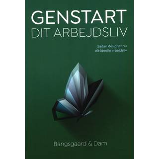 Genstart dit arbejdsliv