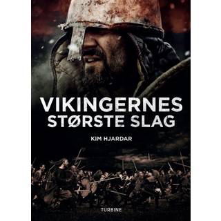 Kim Hjardar - Vikingernes største slag