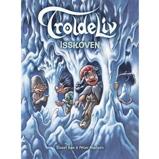 Troldeliv - Isskoven af Sissel Bøe og Peter Madsen