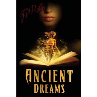 Ancient Dreams