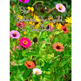 She Believed She Could, So She Did