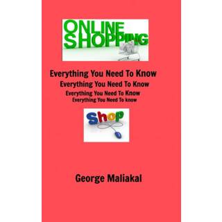 Online Shopping - Everything You Need to Know.