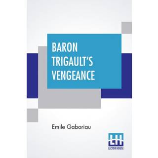 Baron Trigault's Vengeance