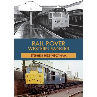 Rail Rover: Western Ranger (4, 2018) | Stephen Heginbotham