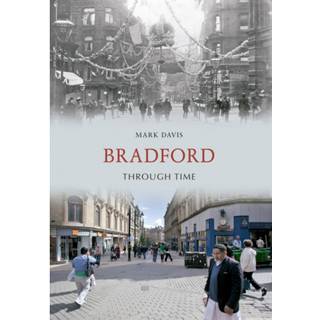 Bradford Through Time