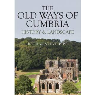 The Old Ways of Cumbria