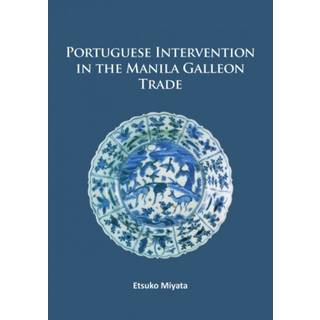 Portuguese Intervention in the Manila Galleon Trade