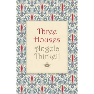 Three Houses (4, 2012) | Angela Thirkell