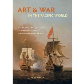 Art and War in the Pacific World