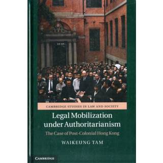Legal Mobilization under Authoritarianism