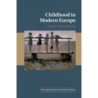 Childhood in Modern Europe