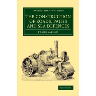 The Construction of Roads, Paths and Sea Defences