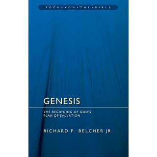 Genesis: The Beginning of God's Plan of Salvation