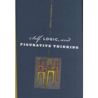 Self, Logic, and Figurative Thinking
