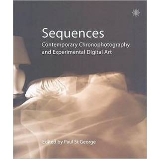 Sequences – Contemporary Chronophotography and Experimental Digital Art