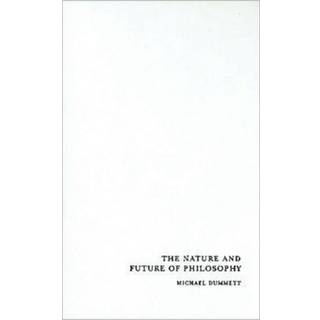 The Nature and Future of Philosophy