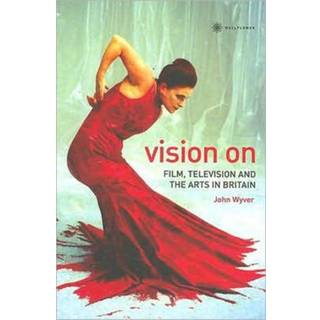 Vision On – Film, Television, and the Arts in Britain