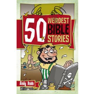 50 Weirdest Bible Stories