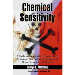 Chemical Sensitivity (4, 2008) | Bonnye L. Matthews