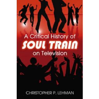 A Critical History of Soul Train on Television
