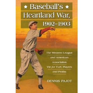 Baseball's Heartland War, 1902-1903