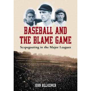 Baseball and the Blame Game