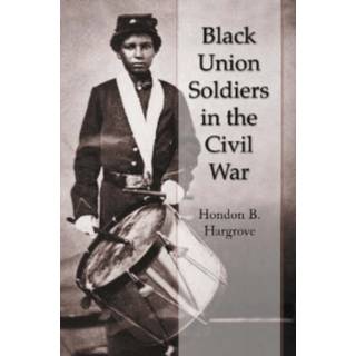 Black Union Soldiers in the Civil War