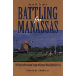Battling for Manassas