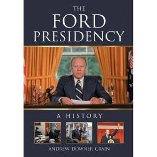 The Ford Presidency