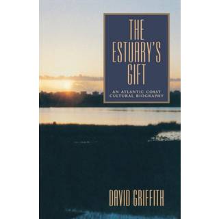 The Estuary’s Gift