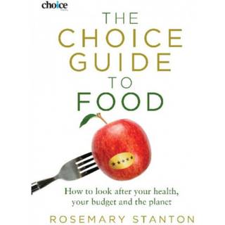 The Choice Guide to Food