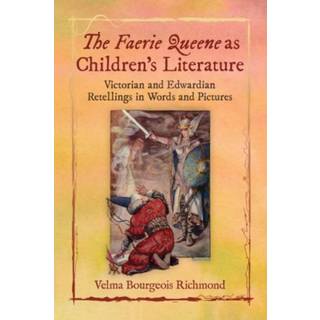 The Faerie Queene as Children's Literature