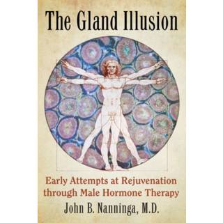 The Gland Illusion