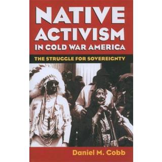 Native Activism in Cold War America