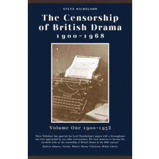 The Censorship of British Drama 1900-1968 Volume 1