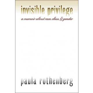 Invisible Privilege