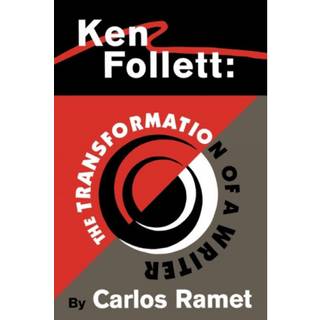 Ken Follett: the Transformation of a Writer