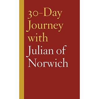 30-Day Journey with Julian of Norwich