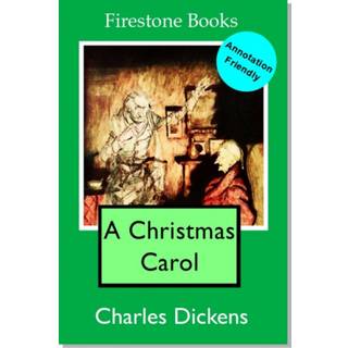 A Christmas Carol: Annotation-Friendly Edition