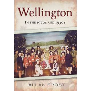 Wellington in the 1920s and 1930s